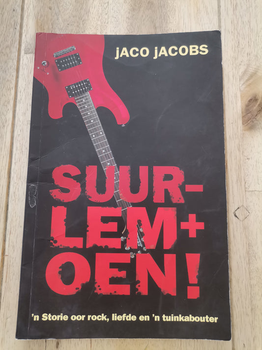 Suurl-lem+oen! by Jaco Jacobs