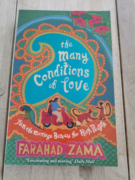 The Many Conditions of Love by Farhad Zama