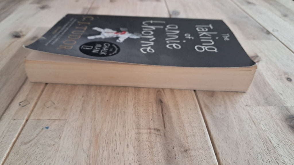 The Taking of Annie Thorne – C.J. Tudor