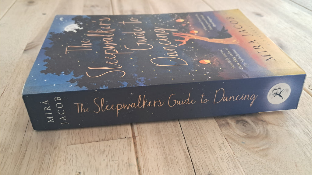 The Sleepwalker's Guide to Dancing – Mira Jacob