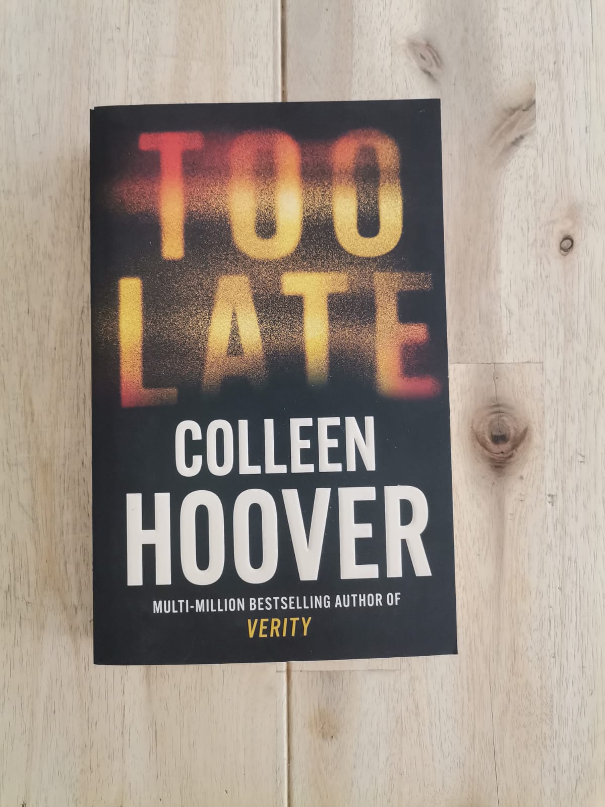 Too Late – Colleen Hoover
