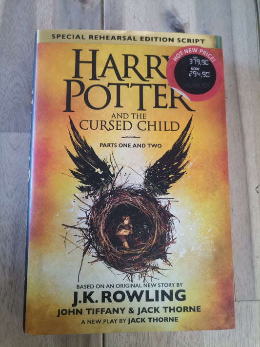 Harry Potter and the Cursed Child: Parts One and Two - Special Rehearsal Edition Script