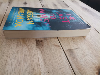 The Last to Vanish – Megan Miranda