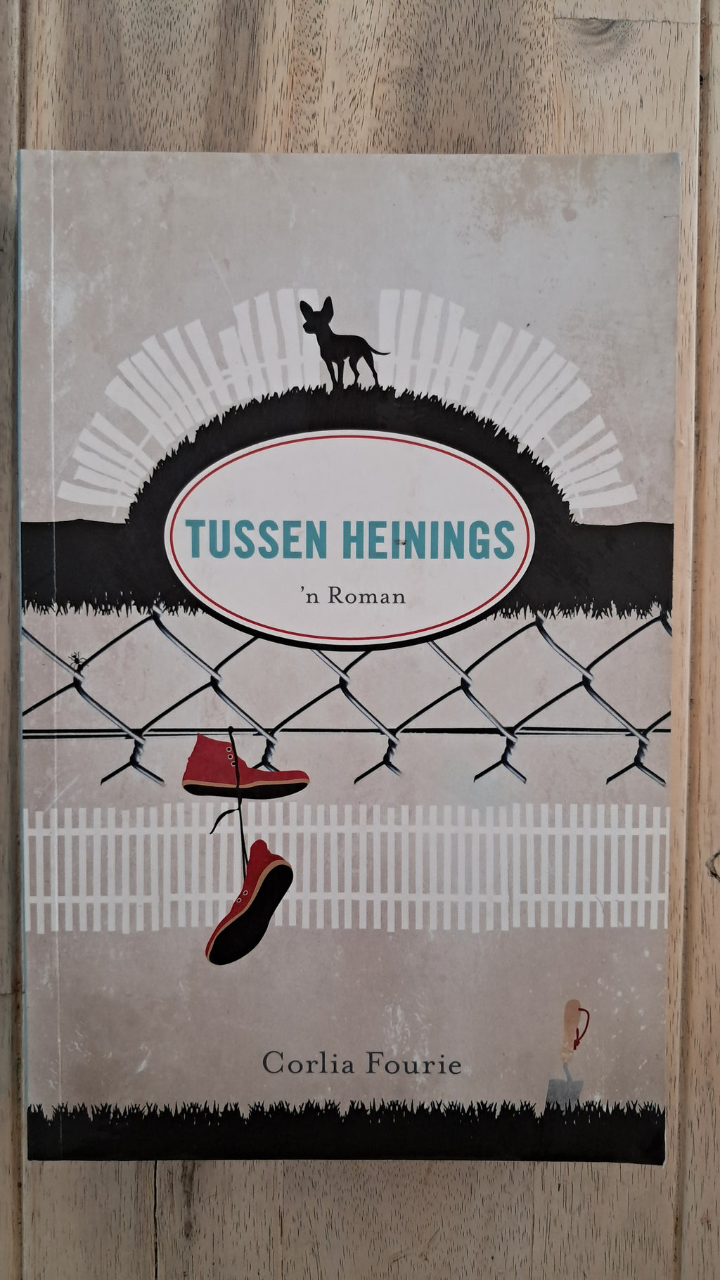 Tussen Heinings – Corlia Fourie