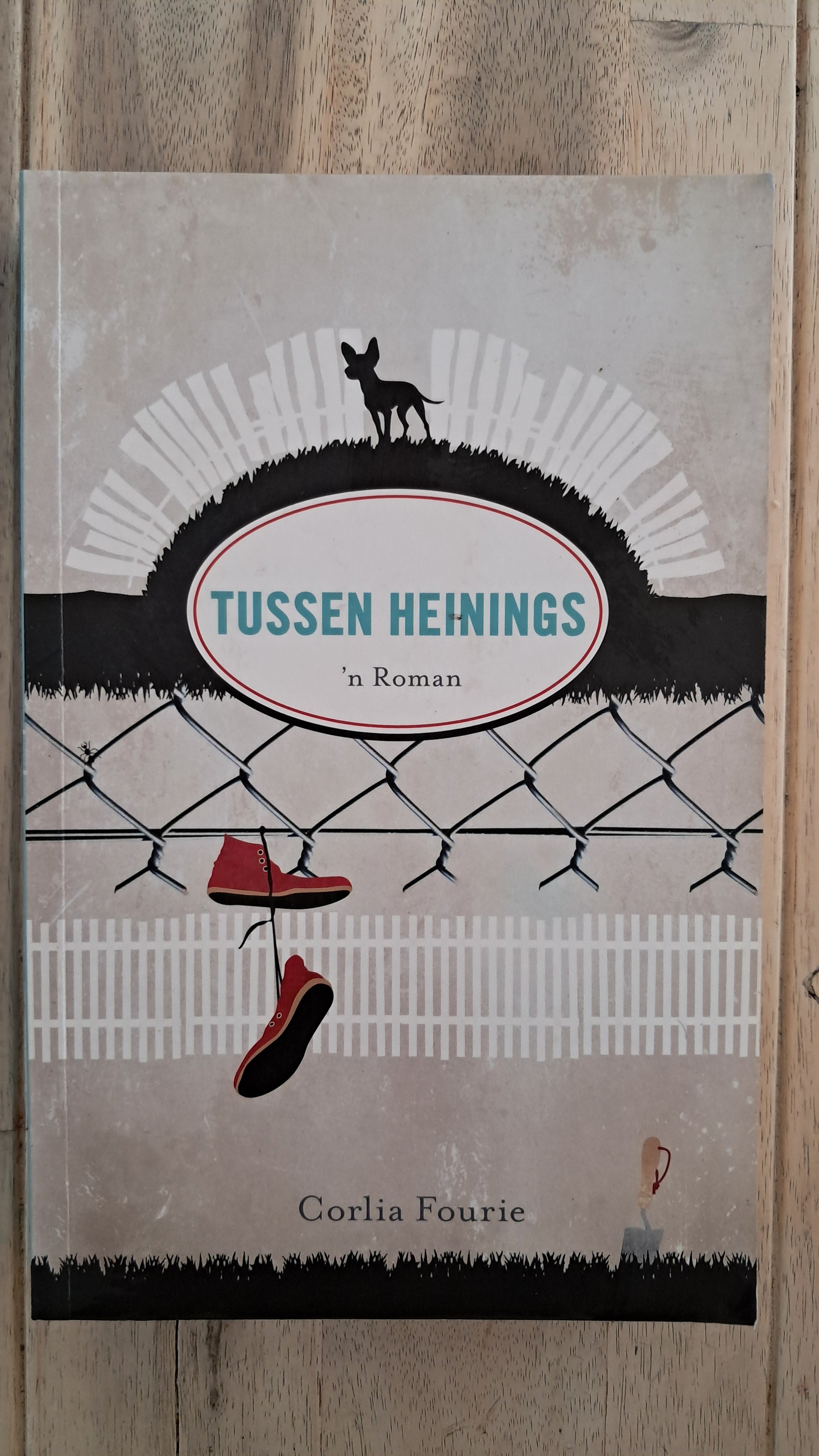 Tussen Heinings – Corlia Fourie