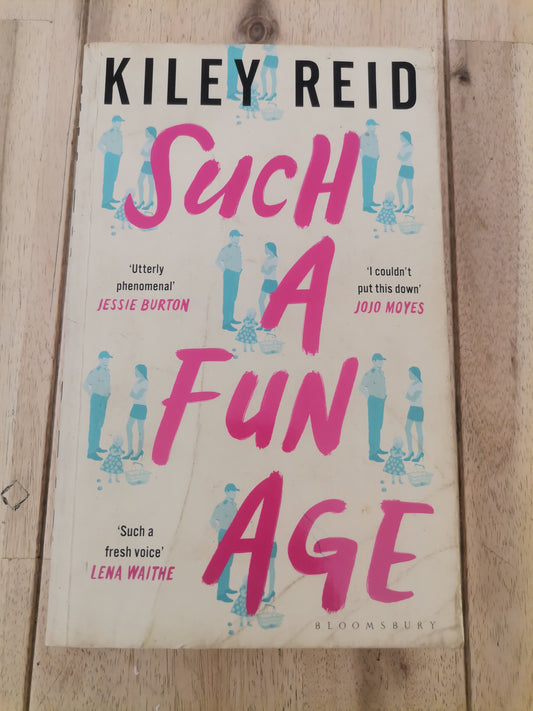 Such A Fun Age by Kiley Reid
