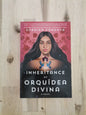 The Inheritance of Orquídea Divina – Zoraida Córdova