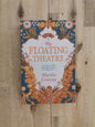 The Floating Theatre – Martha Conway