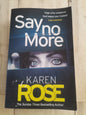 Say No More by Karen Rose