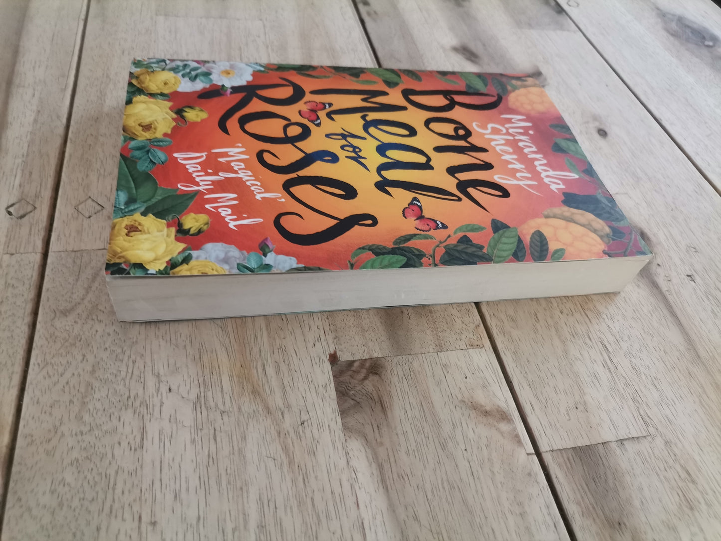 Bone Meal for Roses – Miranda Sherry