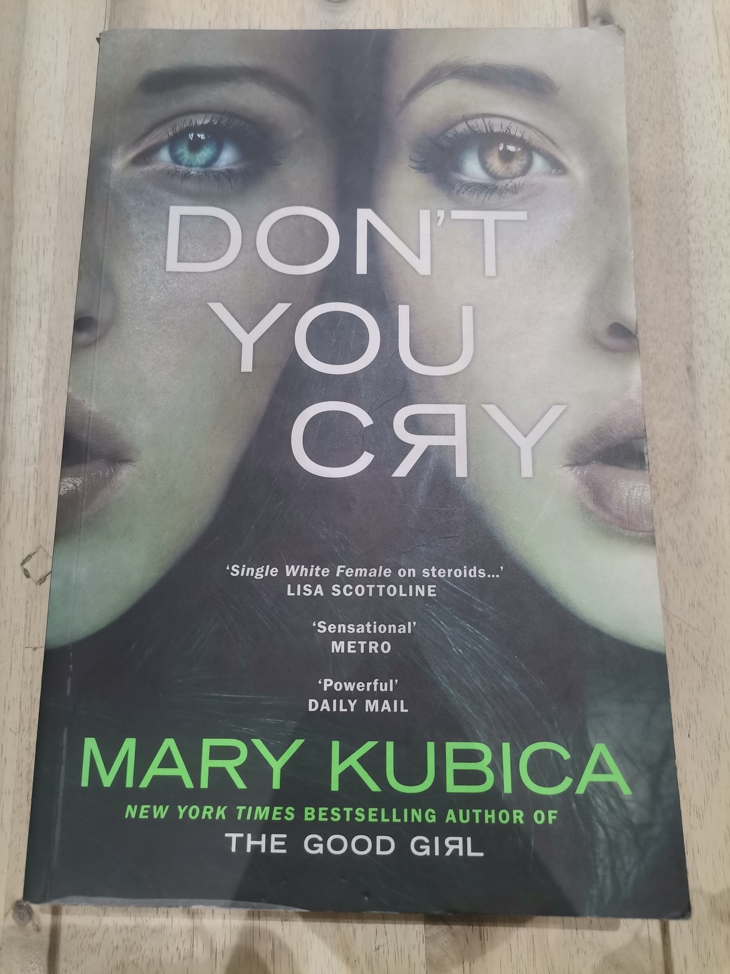 Don't You Cry by Mary Kubica