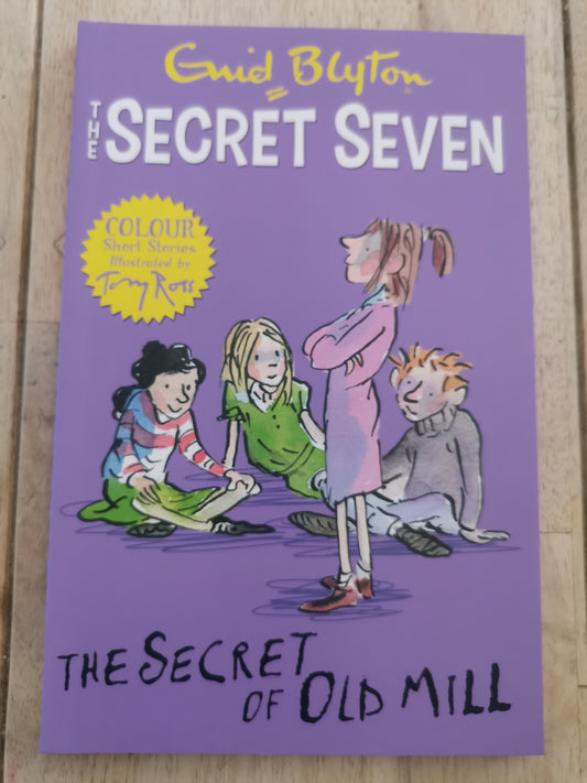 Secret seven: The secret of old Mill