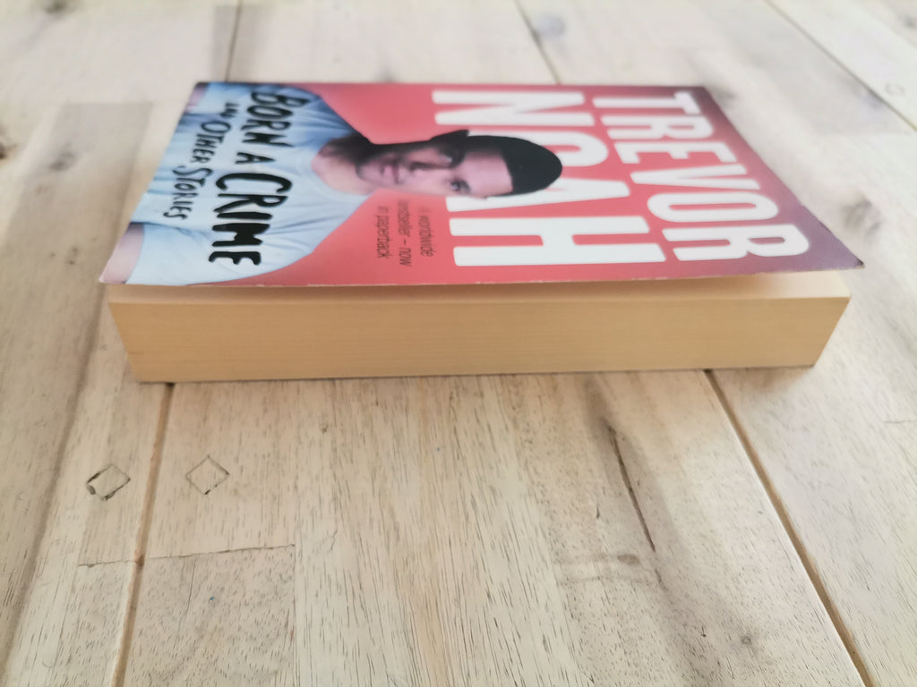 Born a Crime – Trevor Noah