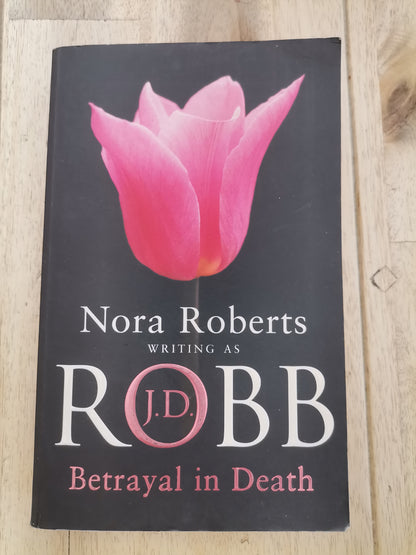 Betrayal in Death by J.D. Robb