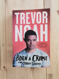 Born a Crime – Trevor Noah