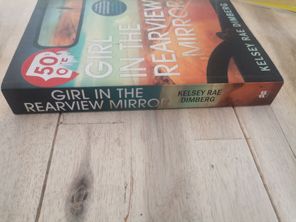 Girl in the Rearview Mirror - Kelsey Rae Dimberg (Trade Paperback)