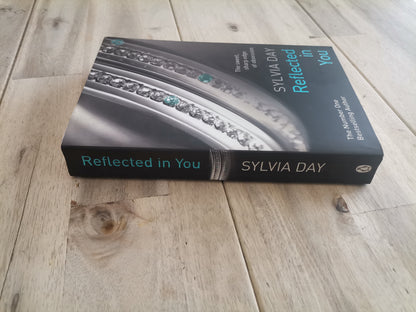 Reflected in You (Crossfire #2) by Sylvia Day
