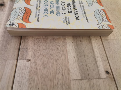 The Thing Around Your Neck - Chimamanda Ngozi Adichie