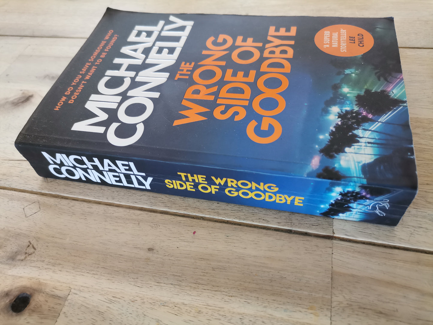 The Wrong Side of Goodbye by Michael Connelly