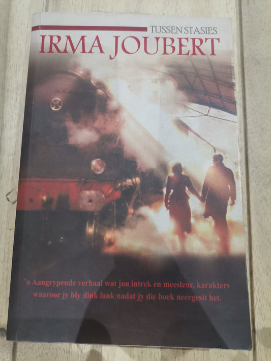 Tussen Stasies - Irma Joubert