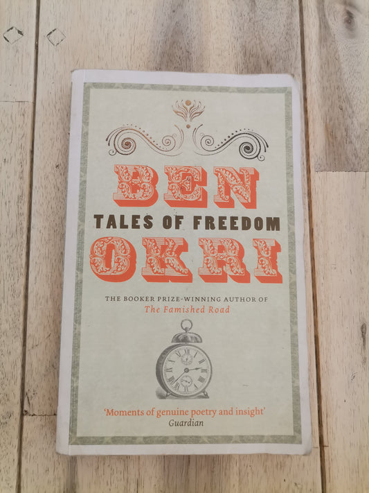 Tales of Freedom by Ben Okri