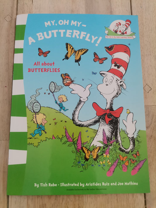 My, oh my, a butterfly DR Seuss