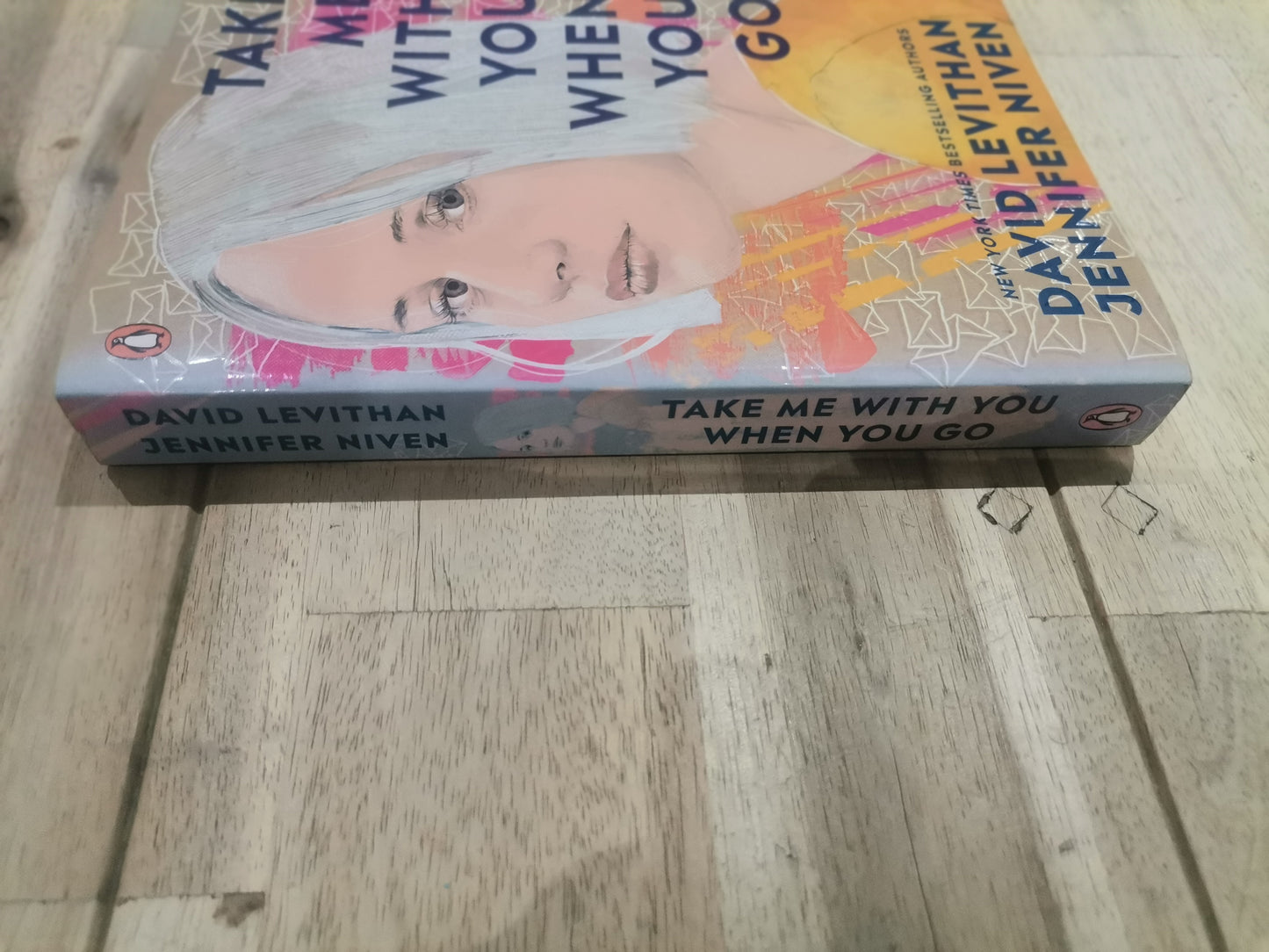Take Me With You When You Go by David Levithan & Jennifer Niven