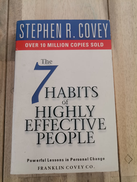 The 7 Habits of Highly Effective People - Stephen R. Covey (Paperback)