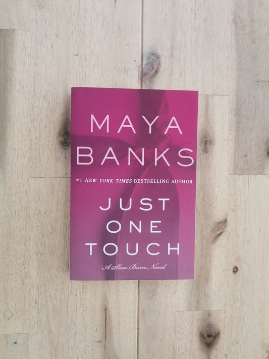 Just One Touch – Maya Banks