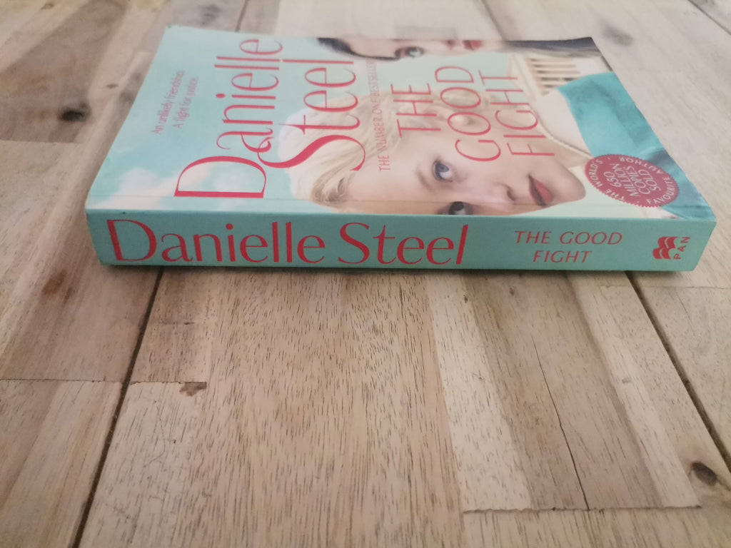 The Good Fight by Danielle Steel