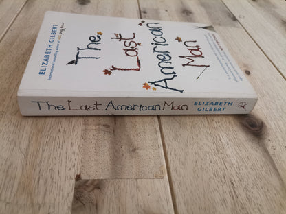 The Last American Man – Elizabeth Gilbert
