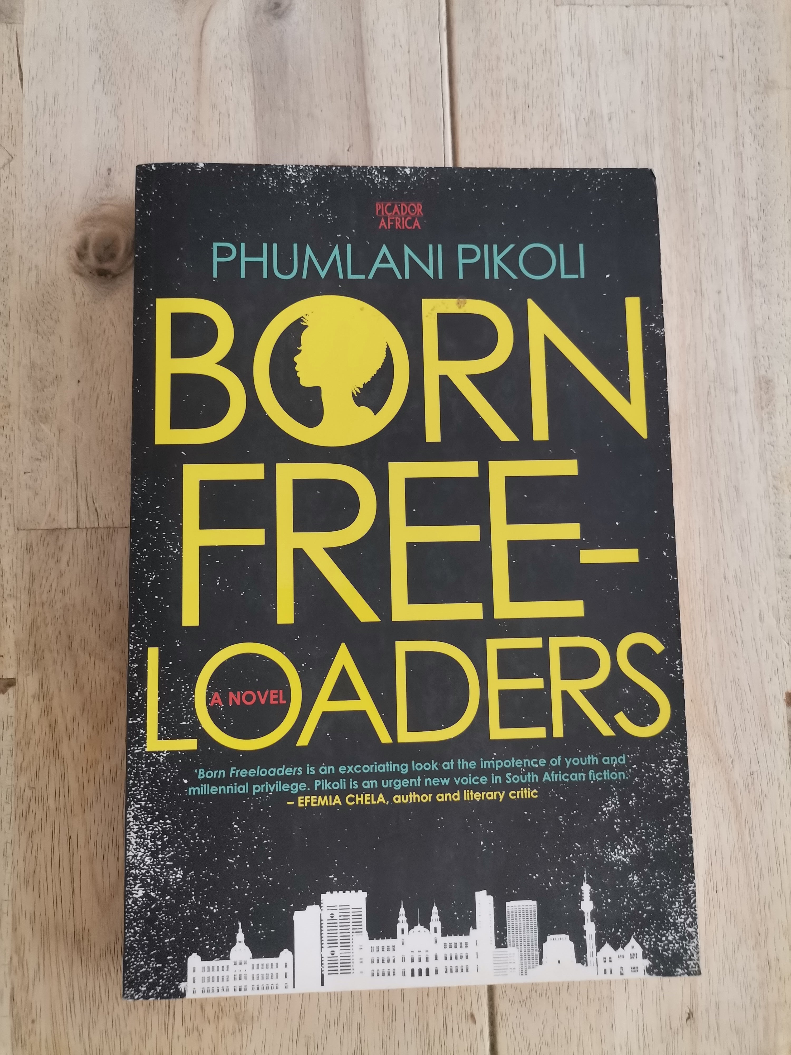Born Freeloaders by Phumlani Pikoli
