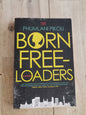 Born Freeloaders by Phumlani Pikoli