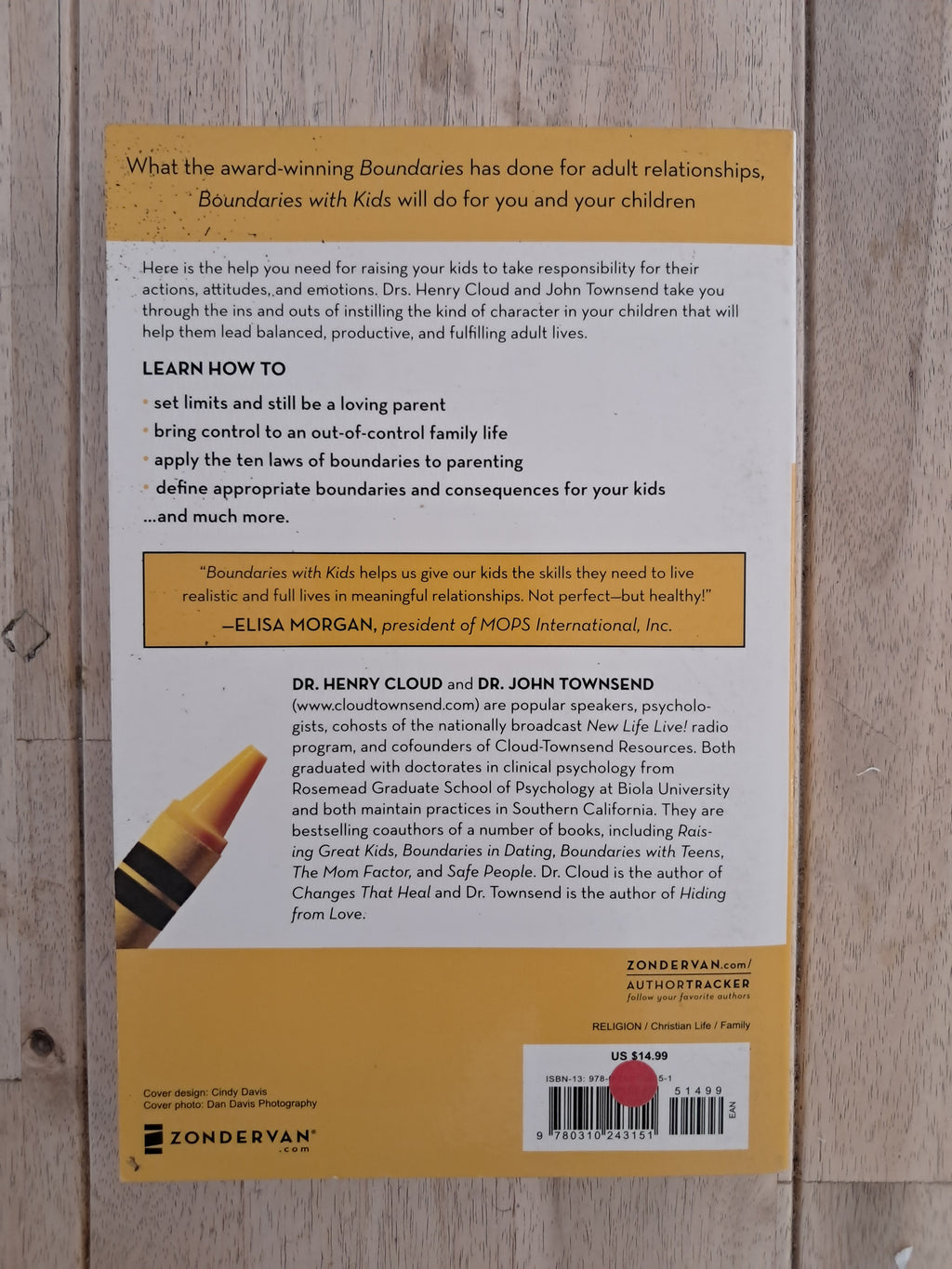 Boundaries with Kids: How Healthy Choices Grow Healthy Children – Henry Cloud & John Townsend