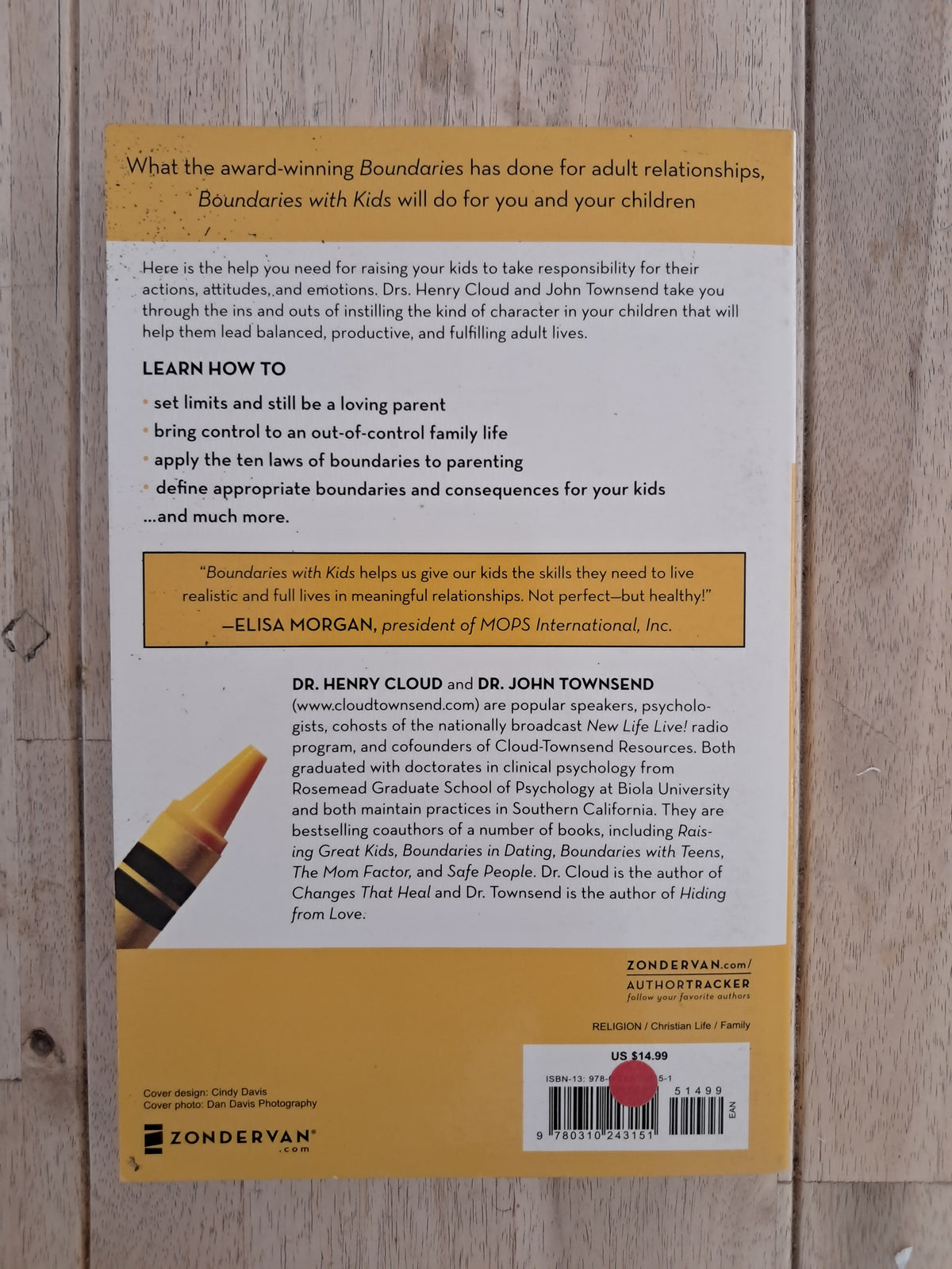 Boundaries with Kids: How Healthy Choices Grow Healthy Children – Henry Cloud & John Townsend