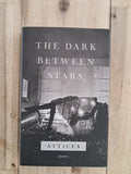 The Dark Between Stars – Atticus