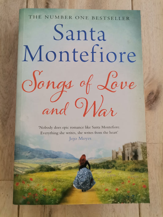 Songs Of Love And War by Santa Montefiore