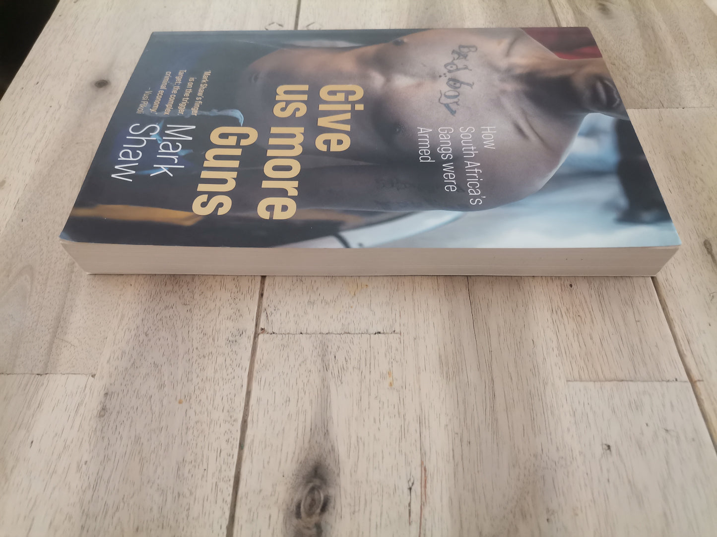 Give Us More Guns - Mark Shaw (Trade Paperback)