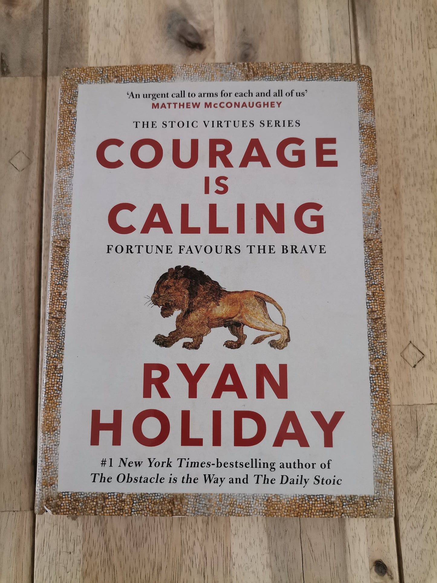 Courage Is Calling by Ryan Holiday - Small Hardcover