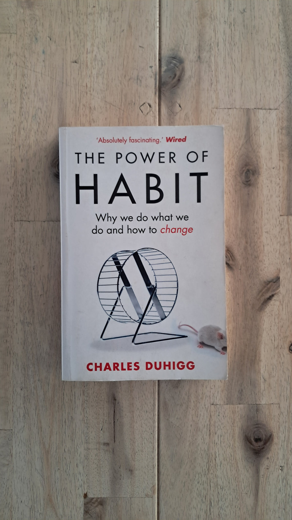 The Power of Habit – Charles Duhigg