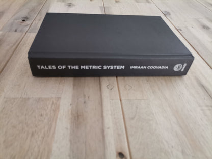 Tales of the Metric System – Imraan Coovadia