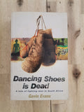 Dancing Shoes is Dead – Gus Silber