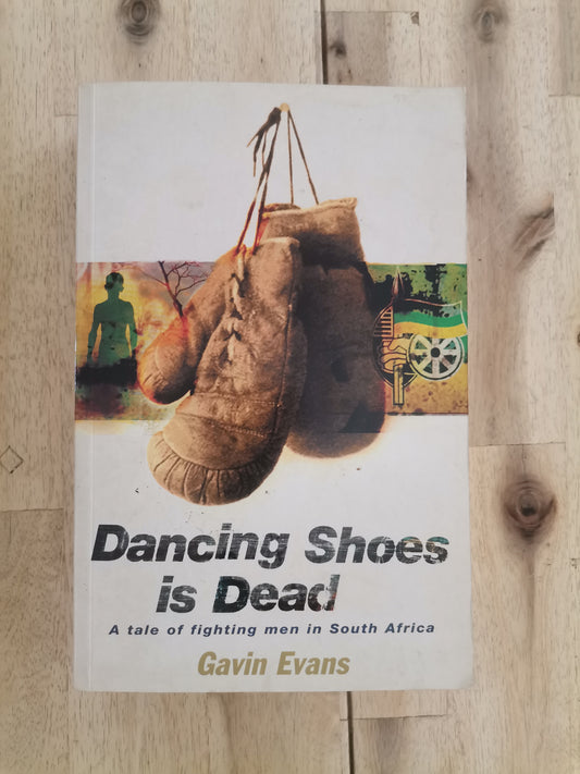 Dancing Shoes is Dead – Gus Silber