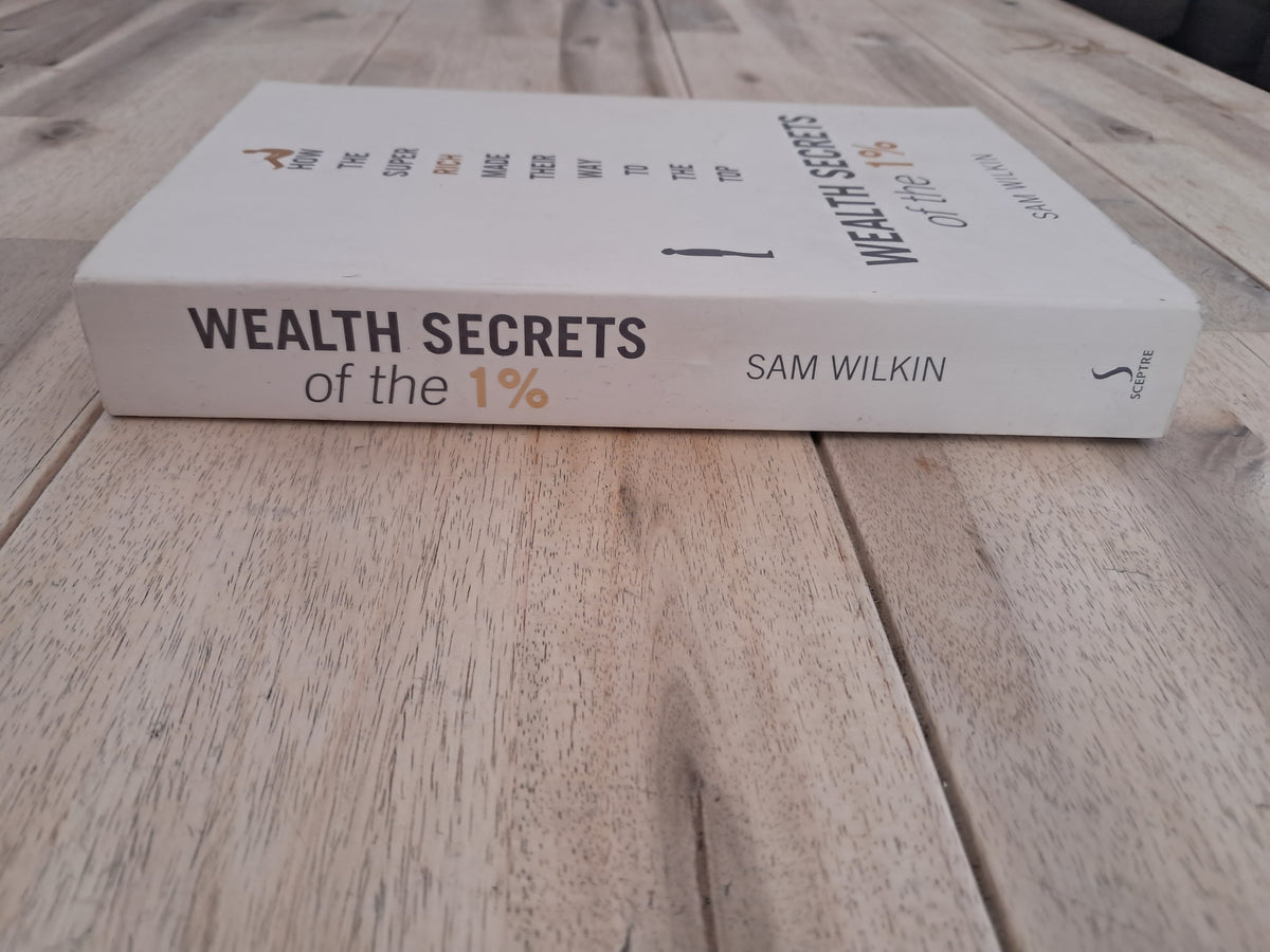 Wealth Secrets of the 1% – Sam Wilkin
