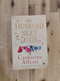 My Husband Next Door – Catherine Alliott