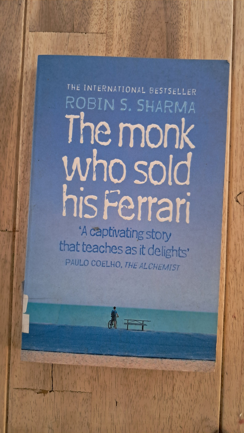 The Monk Who Sold His Ferrari – Robin Sharma