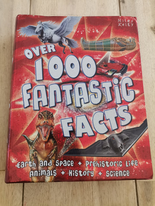 Miles Kelly Over 1000 Fantastic Facts Earth and Space,Prehistoric Life,Animals,History,Science