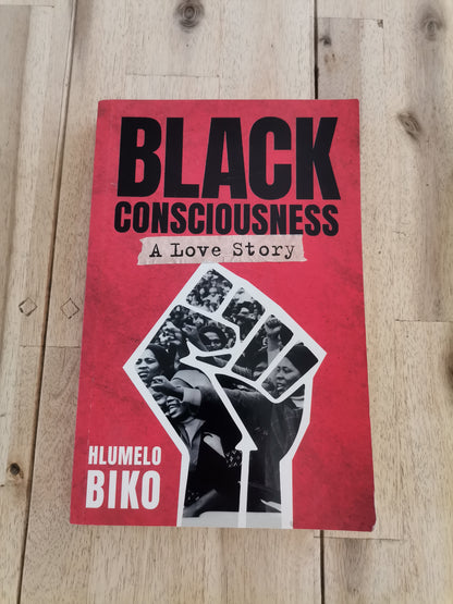 Black Consciousness: A Love Story – Hlumelo Biko