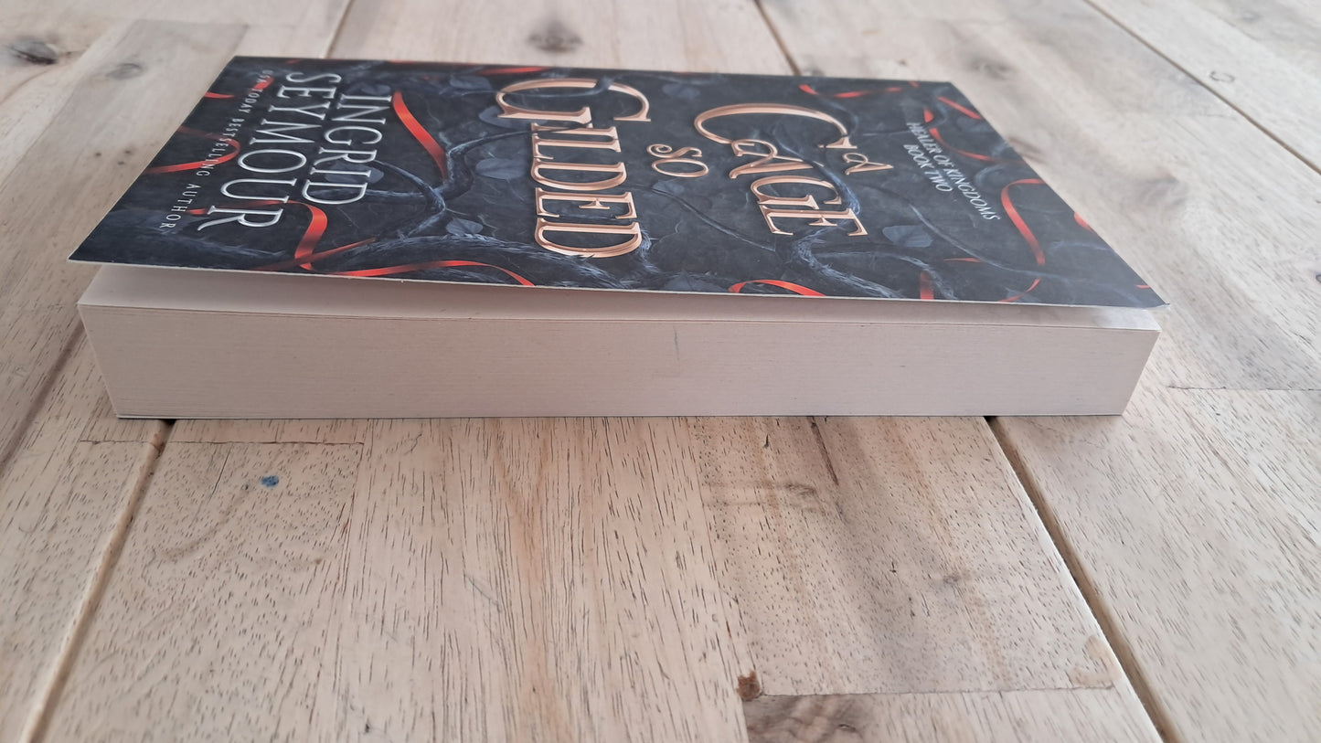 A Cage So Gilded (Book 2) – Ingrid Seymour