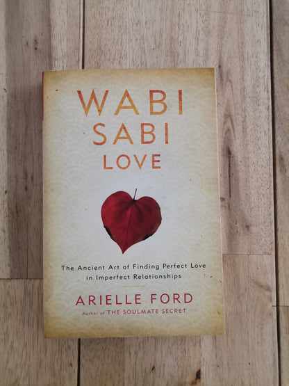 Wabi Sabi Love – Arielle Ford